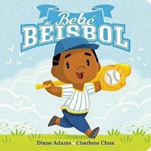 Bebe Béisbol, Board book - Diane Adams imagine