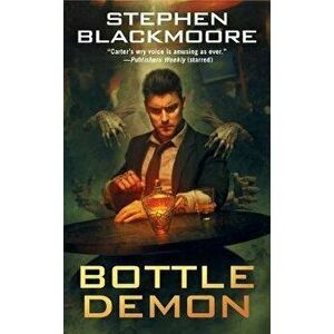 Bottle Demon, Paperback - Stephen Blackmoore imagine