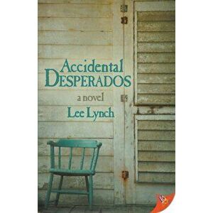 Accidental Desperados, Paperback - *** imagine