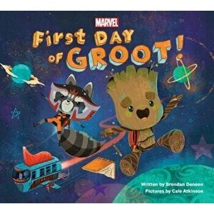 First Day of Groot!, Board book - Brendan Deneen imagine