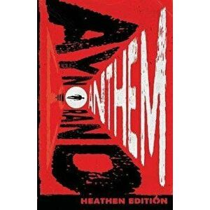 Anthem (Heathen Edition), Paperback - Ayn Rand imagine