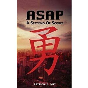 ASAP -as soon as possible-: A settling of scores, Paperback - Patricia E. Gitt imagine