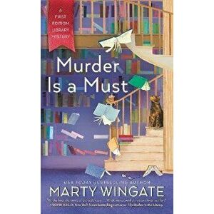 Murder Is a Must, Paperback - Marty Wingate imagine