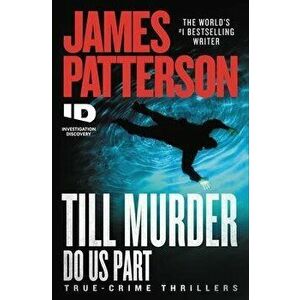 Till Murder Do Us Part, Paperback - James Patterson imagine