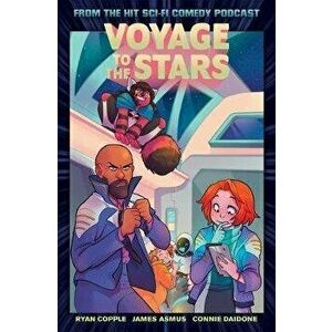 Voyage to the Stars, Paperback - Ryan Copple imagine