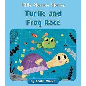 Turtle and Frog Race, Paperback - Cecilia Minden imagine