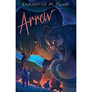 Arrow, Hardcover - Samantha M. Clark imagine