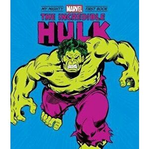 Incredible Hulk: My Mighty Marvel First Book, Board book - *** imagine