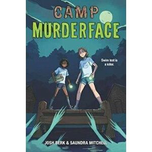 Camp Murderface, Paperback - Saundra Mitchell imagine