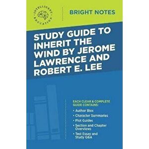 Study Guide to Inherit the Wind by Jerome Lawrence and Robert E. Lee, Paperback - *** imagine