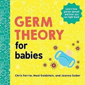 Germ Theory for Babies, Board book - Chris Ferrie imagine