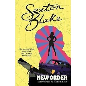 Sexton Blake's New Order, 5, Paperback - Mark Hodder imagine