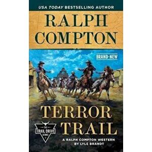 Ralph Compton Terror Trail, Paperback - Lyle Brandt imagine