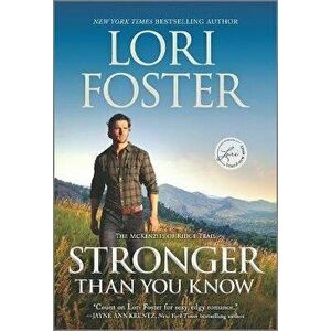 Stronger Than You Know, Paperback - Lori Foster imagine
