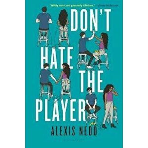 Don't Hate the Player, Hardcover - Alexis Nedd imagine