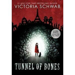 Tunnel of Bones (City of Ghosts #2), 2, Paperback - Victoria Schwab imagine