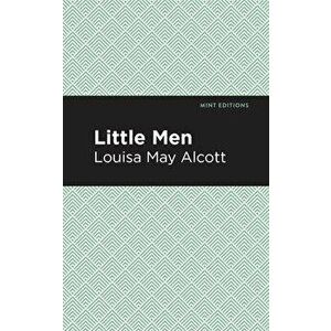 Little Men, Hardcover - Louisa May Alcott imagine