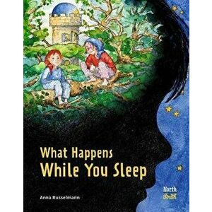 What Happens While You Sleep, Hardcover - Anna Russelmann imagine