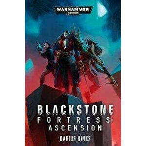 Blackstone Fortress: Ascension, Paperback - Darius Hinks imagine