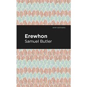 Erewhon, Hardcover - Samuel Butler imagine