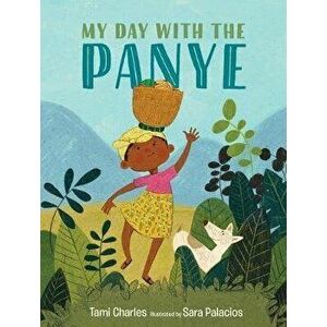 My Day with the Panye, Hardcover - Tami Charles imagine