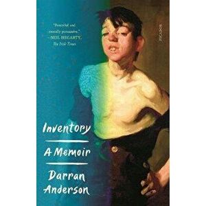 Inventory: A Memoir, Paperback - Darran Anderson imagine
