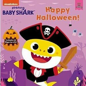 Baby Shark: Happy Halloween!: Includes 10 Flaps to Lift!, Paperback - *** imagine