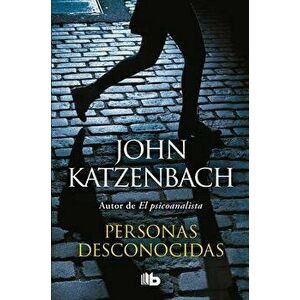 Personas Desconocidas / By Persons Unknown, Paperback - John Katzenbach imagine