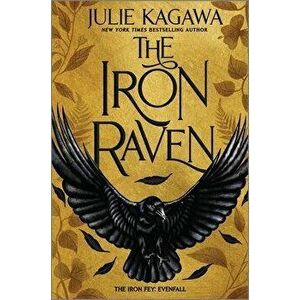 The Iron Raven, Hardcover - Julie Kagawa imagine