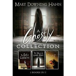 A Ghostly Collection (3 Books in 1), Paperback - Mary Downing Hahn imagine