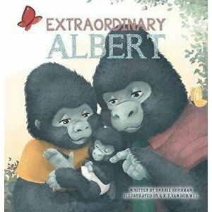 Extraordinary Albert, Hardcover - Bonnie Grubman imagine