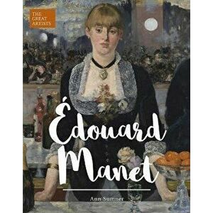 Edouard Manet, Hardcover - Ann Sumner imagine