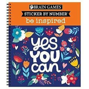 Brain Games - Sticker by Number: Be Inspired - 2 Books in 1, Spiral - *** imagine