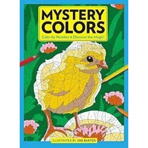 Mystery Colors: Baby Animals: Color by Number & Discover the Magic, Paperback - Joe Bartos imagine