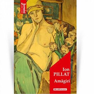 Amagiri - Ion Pillat, Editia 2021 - Ion Pillat imagine