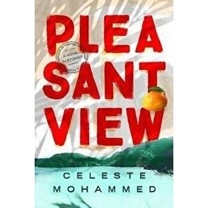 Pleasantview, Paperback - Celeste Mohammed imagine