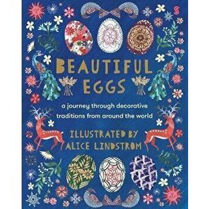 Beautiful Eggs, Board book - Alice Lindstrom imagine