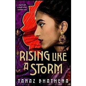 Rising Like a Storm, Hardcover - Tanaz Bhathena imagine