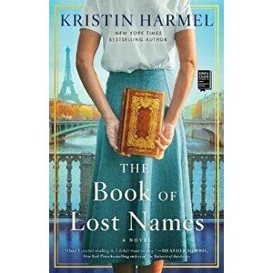 The Book of Lost Names, Paperback - Kristin Harmel imagine