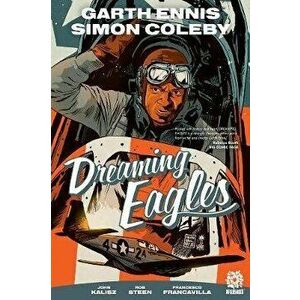 Dreaming Eagles, Paperback - Garth Ennis imagine