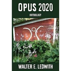 Opus 2020, Paperback - Walter E. Ledwith imagine