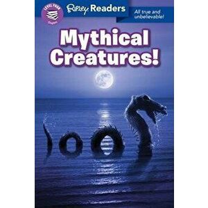 Ripley Readers Level4 Mythical Creatures!, Paperback - Ripley's Believe It or Not! imagine