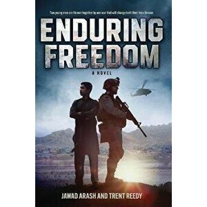 Enduring Freedom, Hardcover - Trent Reedy imagine