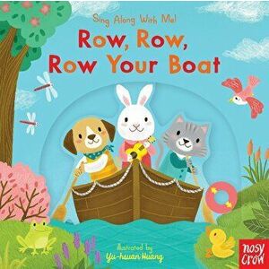 Row, Row, Row Your Boat: Sing Along with Me!, Board book - *** imagine
