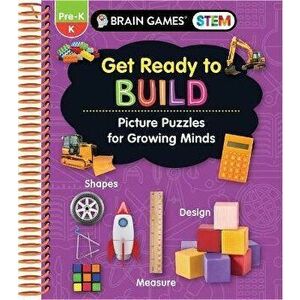 Brain Games Stem - Get Ready to Build: Picture Puzzles for Growing Minds (Workbook), Spiral - *** imagine