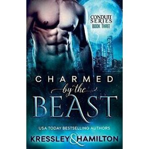Charmed by the Beast: A Steamy Paranormal Romance Spin on Beauty and the Beast, Paperback - Rebecca Hamilton imagine