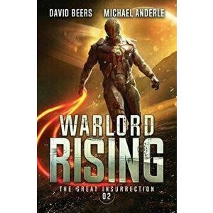 Warlord Rising, Paperback - David Beers imagine