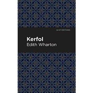 Kerfol, Paperback - Edith Wharton imagine