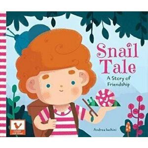 A Snail Tale, Hardcover - *** imagine