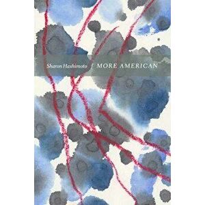 More American, Paperback - Sharon Hashimoto imagine